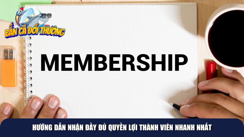 Hội viên cần theo dõi để đảm bảo quyền lợi 